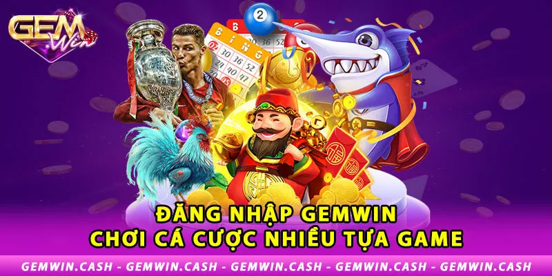 Đăng nhập Gemwin chỉ vài thao tác đơn giản, nhanh chóng 4 3-dang-nhap-gemwin-choi-ca-cuoc-nhieu-tua-game